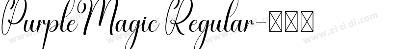 PurpleMagic Regular字体转换